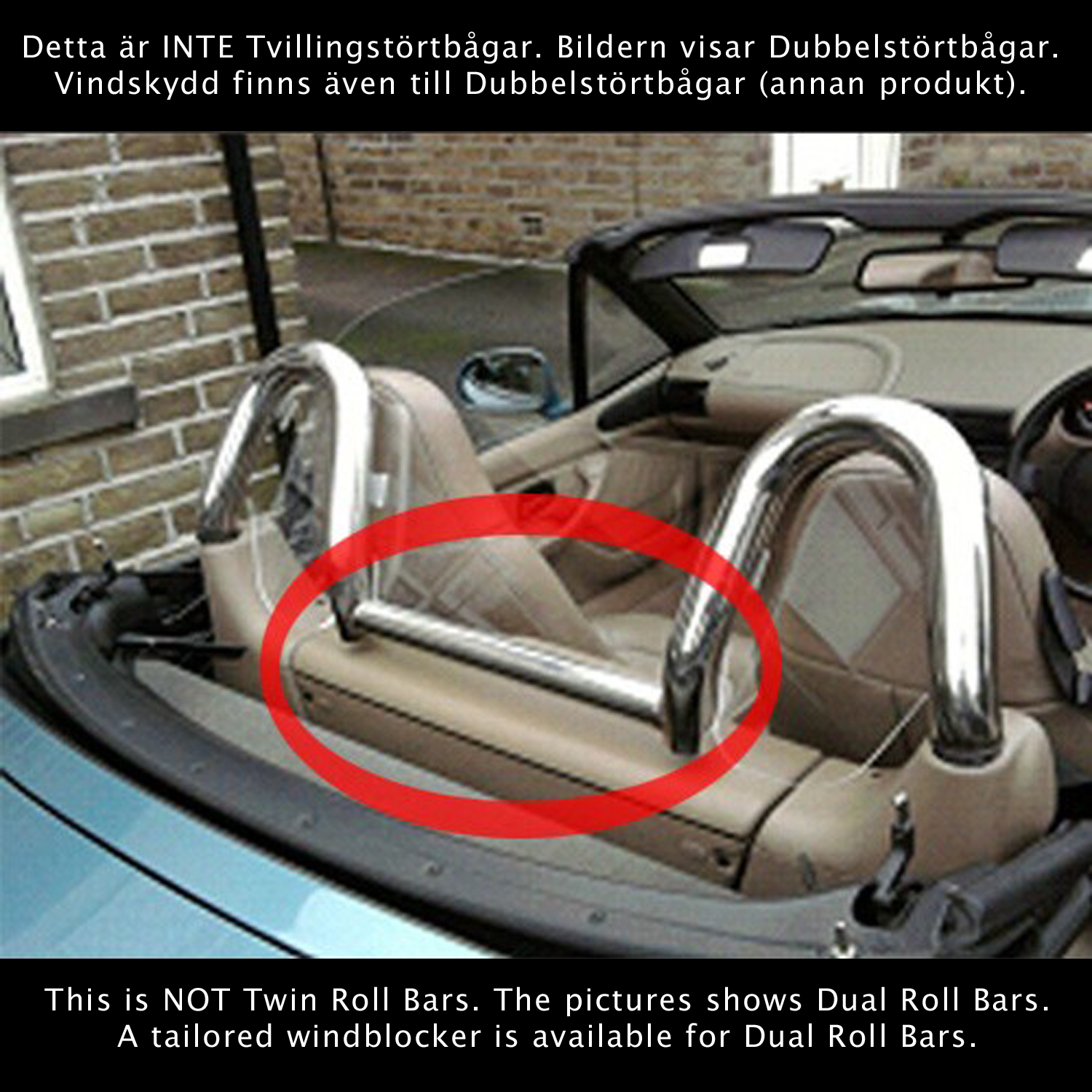 Bilden visar en Dubbelstörtbåge på BMW Z3. Detta är INTE en tvillingstörtbåge.