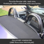 Porsche Boxster 986 Klart vindskydd fullstort